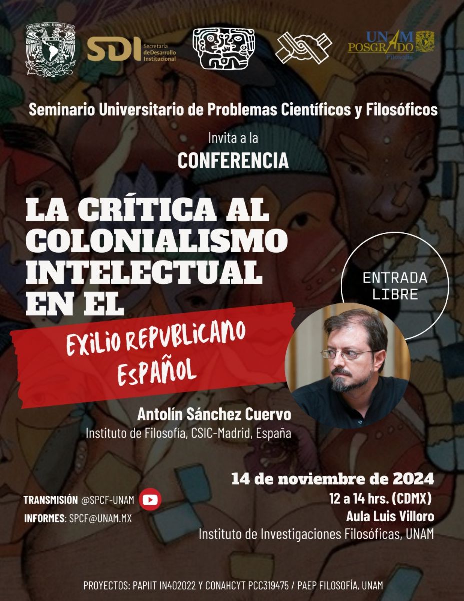 CONFERENCIA LA CRÍTICA AL COLONIALISMO INTELECTUAL EN EL EXiLiO REPUBLiCANO ESPAñOL