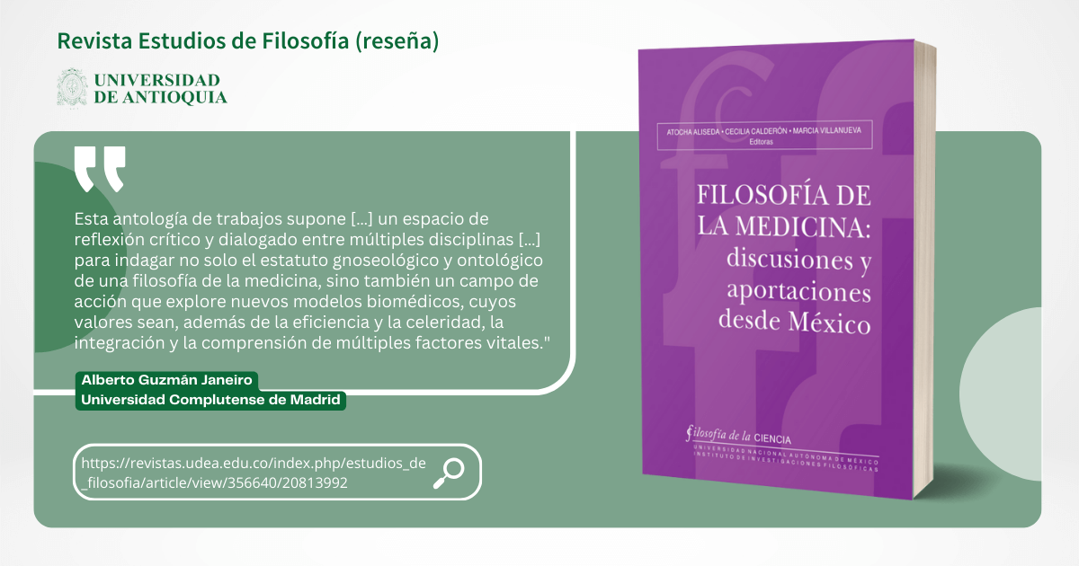 Aliseda, A., Calderón, C. M. y Villanueva, M. (2022)Filosofía de la medicina: discusiones y aportaciones desde México