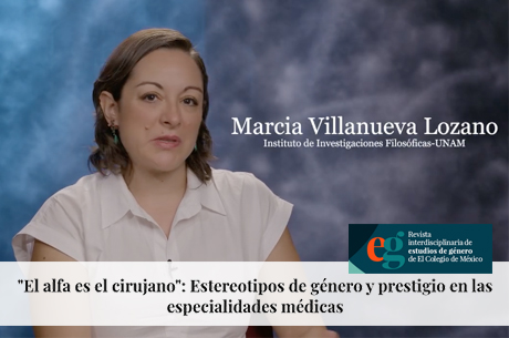 El alfa es el cirujano: Estereotipos de género y prestigio en las especialidades médicas